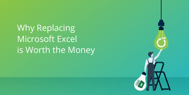 3 Reasons Why Replacing Microsoft Excel is Worth the Money